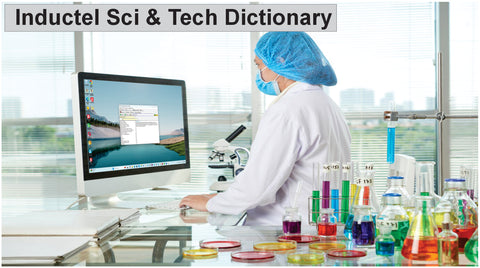 Inductel Scientific and Technical Dictionary Software Download, Version 17, Plus Inductel Sci and Tech Spell Checker Software Download