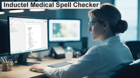 Inductel Medical Spell Checker 24 Software Download for Microsoft Office/Word