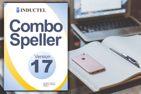 Inductel Combo Speller Version 17 Now  Supports Windows 11, 10, and earlier, as well as macOS including Ventura